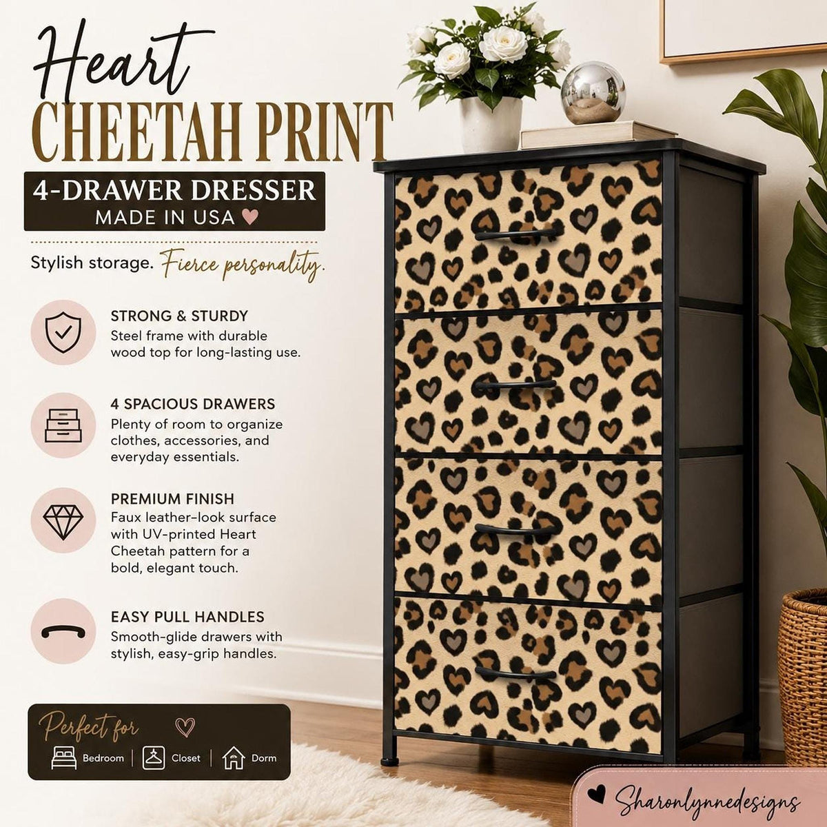 Cheetah Dresser, 4-Drawer Dorm Room Storage Organizer with Steel Frame